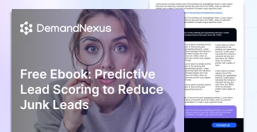 Free Ebook: Predictive Lead Scoring to Reduce Junk Leads​